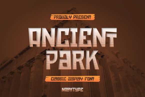 Ancient Park Display Font for Playful, Timeless Branding