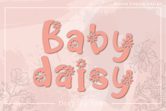 Baby Daisy Font: A Floral Display Typeface for Handmade Brands