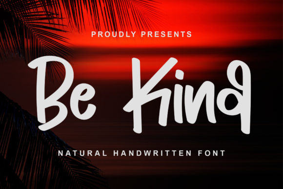 Be Kind Font for Small Business Branding