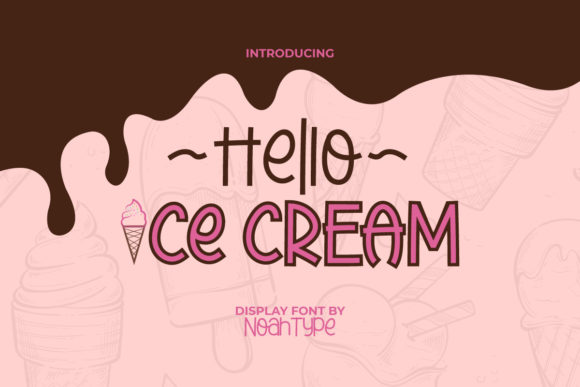 Hello Ice Cream Font: A Cute & Friendly Display Typeface for Makers