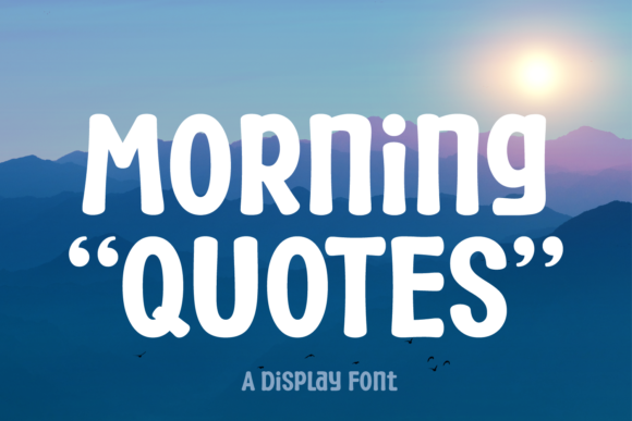 Morning Quotes: A Modern Display Font for Bold Branding