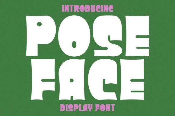 Poseface Font: Bold, Playful Display Fonts for Makers