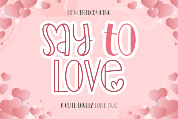 Say to Love Duo: A Thoughtful Display Font for Meaningful Moments