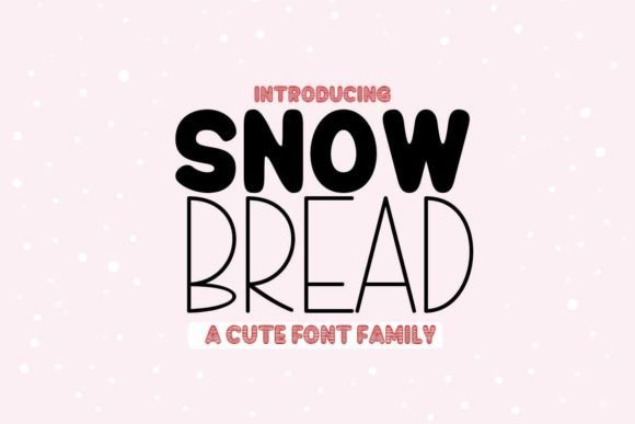 Snow Bread Display Font for Elegant Editorial Projects