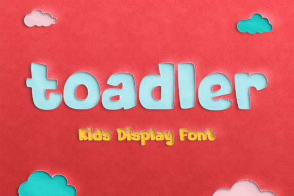 Toadler Font: Bold, Fun Display Fonts for Kids’ Brands