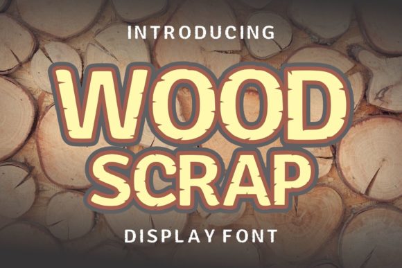 Wood Scrap Font for Bold, Playful Campaign Visuals